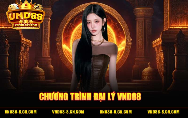 Chương Trình Đại Lý VND88